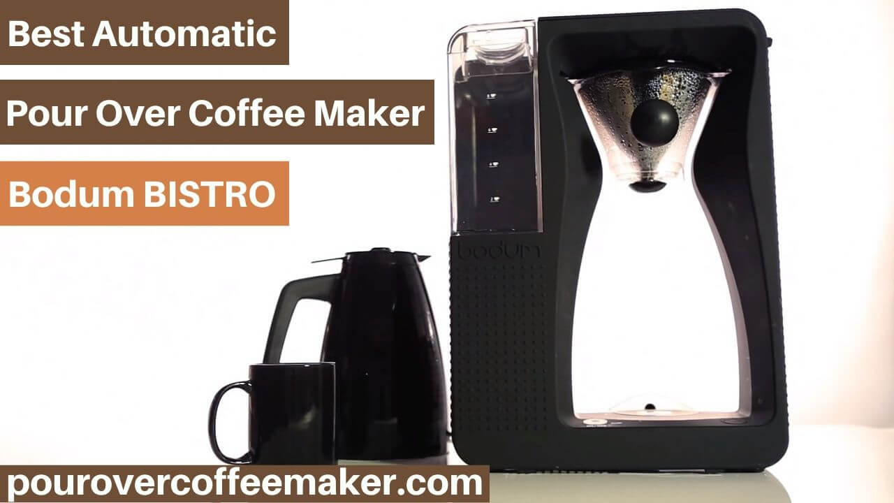 Bodum BISTRO Automatic Pour Over Coffee Maker